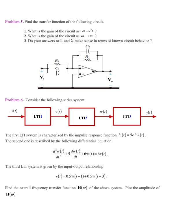 Solved Problem 5. Find the transfer function of the | Chegg.com