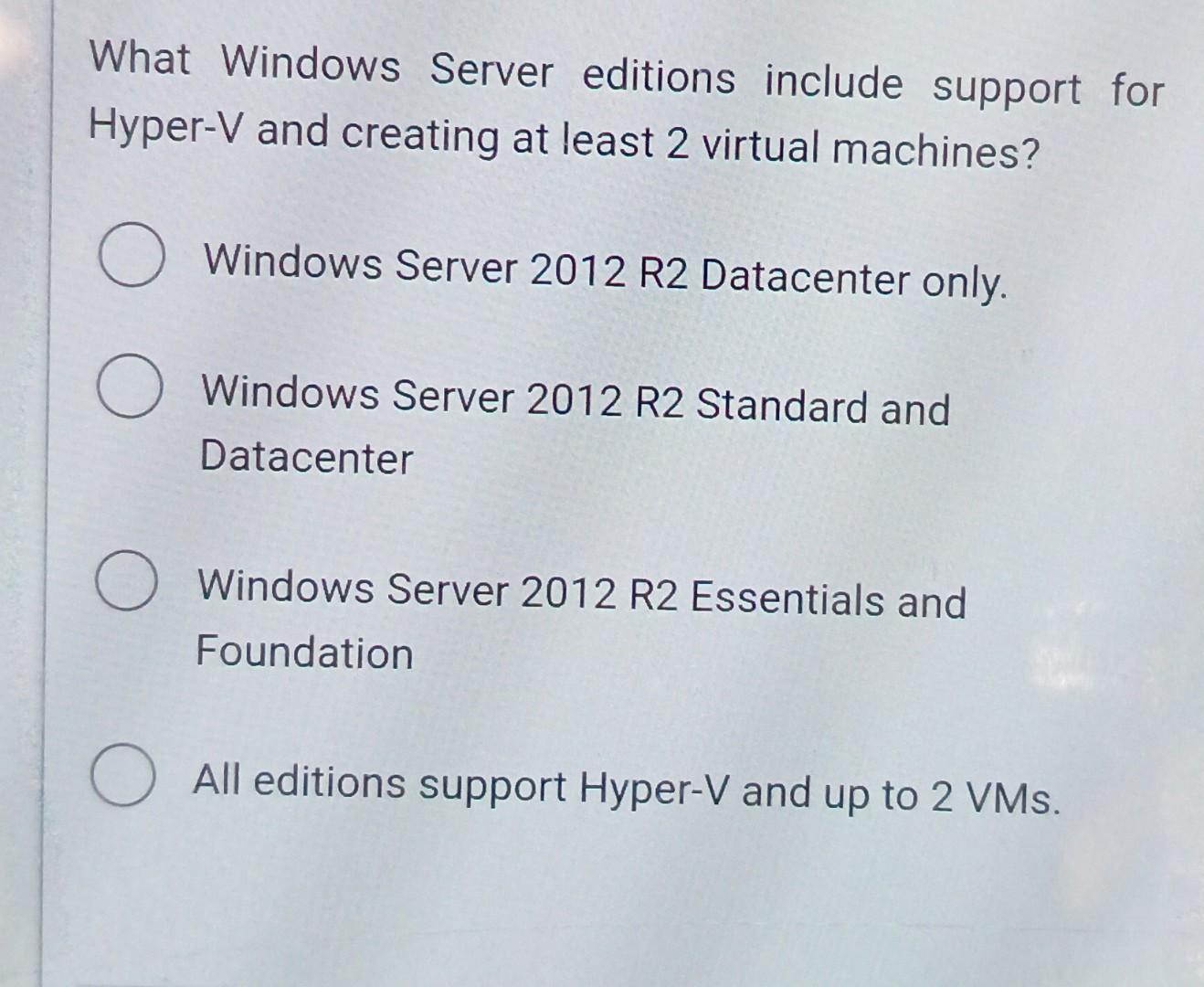 Solved What Windows Server editions include support for | Chegg.com