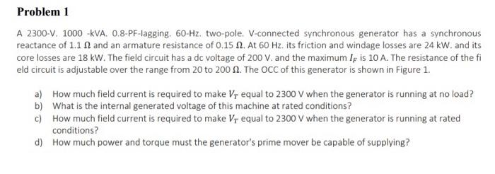 Solved A 2300-V. 1000 -kVA. 0.8-PF-lagging. 60-Hz. two-pole. | Chegg.com