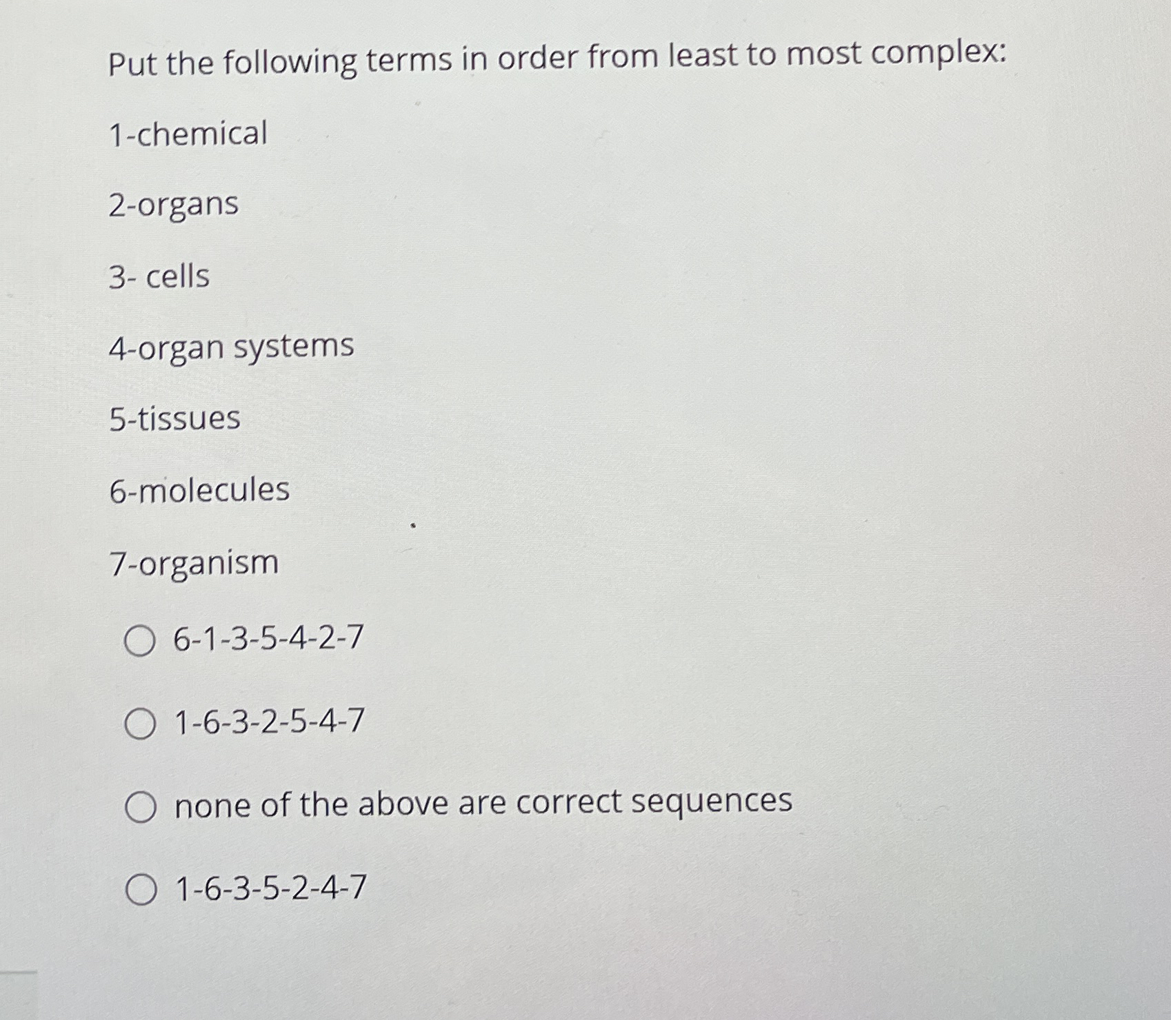 Put the following terms in order from least to most | Chegg.com