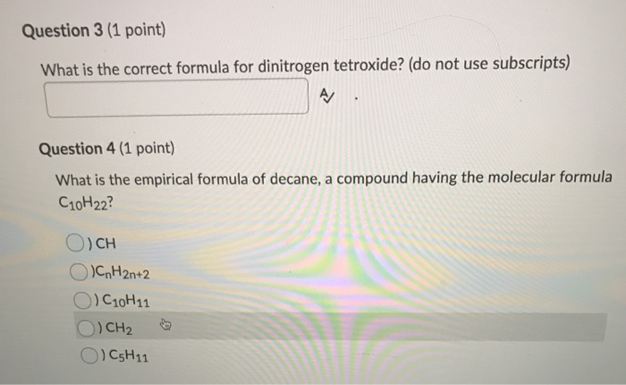 Solved Question 3 1 Point What Is The Correct Formula For Chegg Com