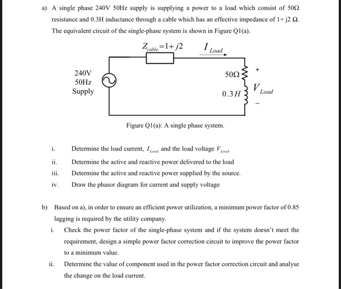 Solved a) A single phase 240V 50Hz supply is supplying a | Chegg.com