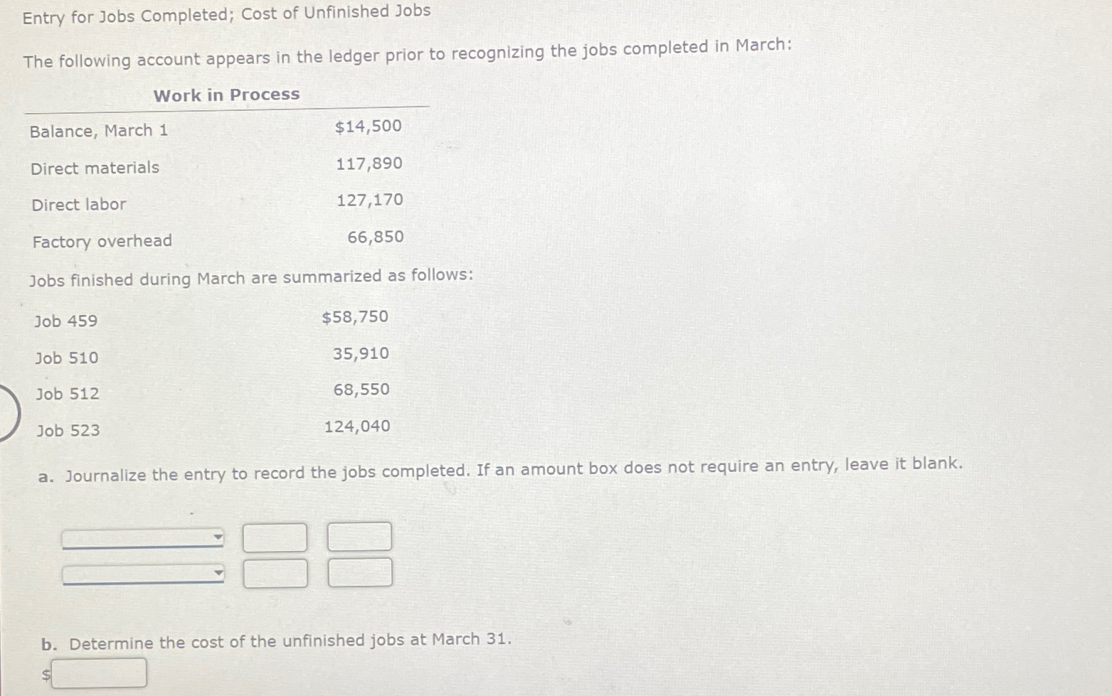 Solved Entry for Jobs Completed; Cost of Unfinished JobsThe | Chegg.com