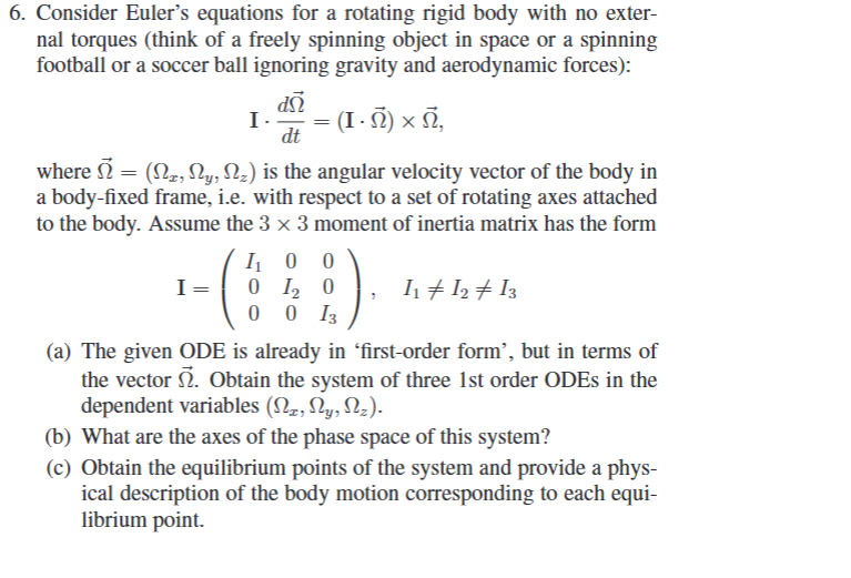 Solved Consider Euler's equations for a rotating rigid body | Chegg.com