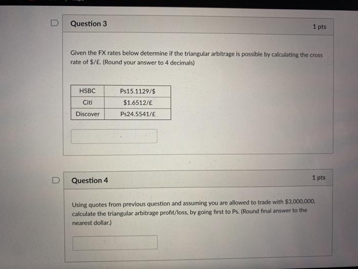 Solved Question 3 1 pts Given the FX rates below determine | Chegg.com