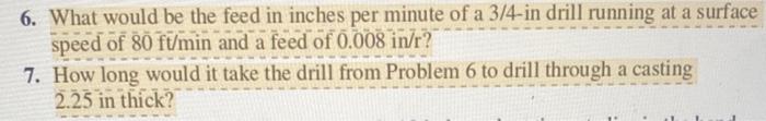 Solved 6. What would be the feed in inches per minute of a | Chegg.com