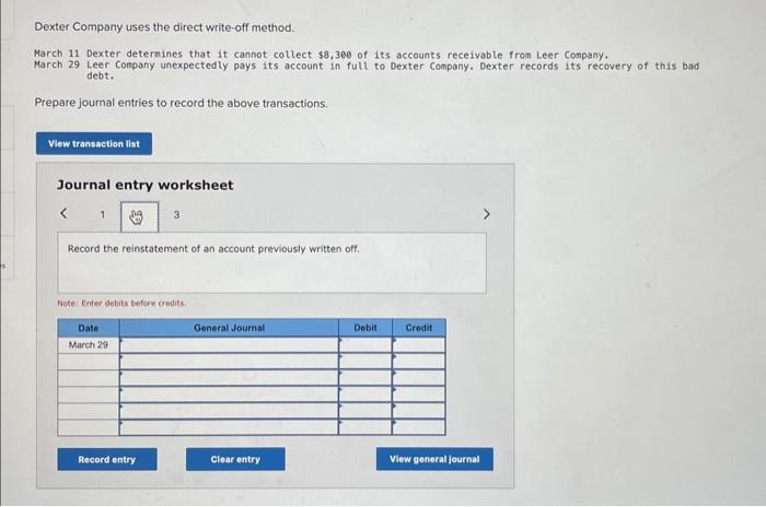 Solved Dexter Company uses the direct write-off method. | Chegg.com