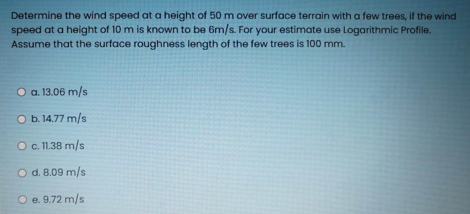 Solved Determine the wind speed at a height of 50 m over | Chegg.com