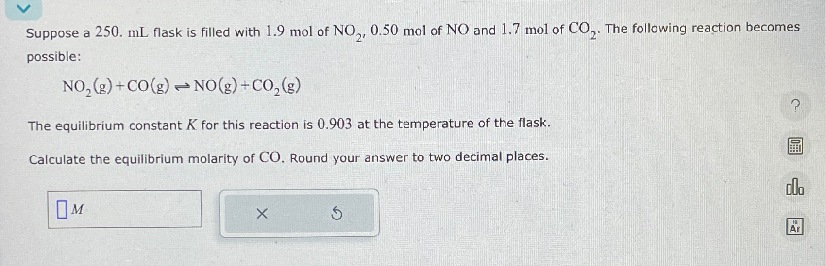 Solved Suppose a 250.mL ﻿flask is filled with 1.9mol of | Chegg.com
