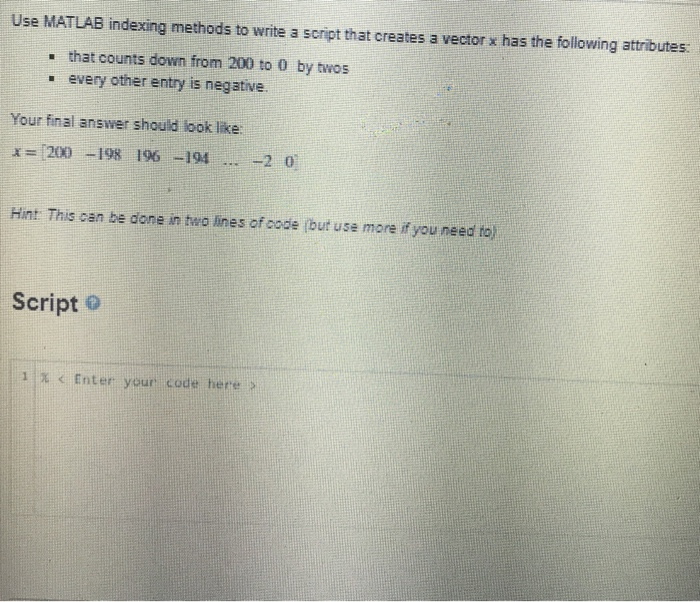 solved-use-matlab-indexing-methods-to-write-a-script-that-chegg