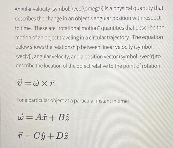 Solved Angular velocity symbol Ivec lomega is a Chegg