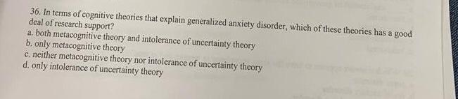 Solved 36. In terms of cognitive theories that explain | Chegg.com