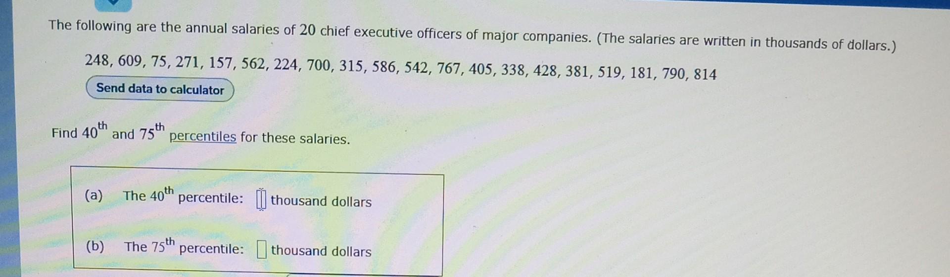 Solved The following are the annual salaries of 20 chief | Chegg.com