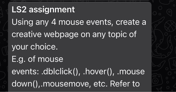 Solved LS2 assignment Using any 4 mouse events, create a | Chegg.com