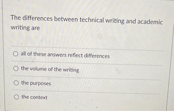 Solved The differences between technical writing and | Chegg.com