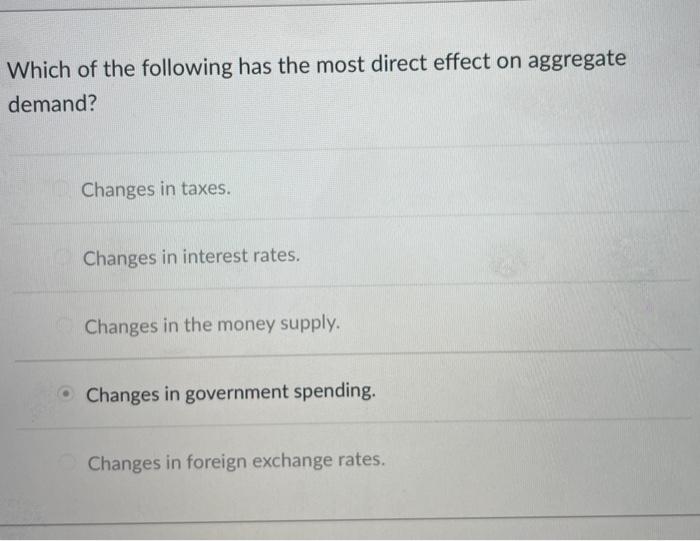Solved Which of the following has the most direct effect on | Chegg.com
