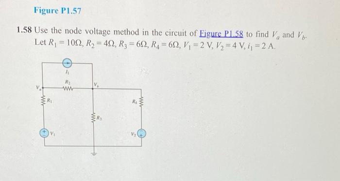 Solved Figure P1.57 1.58 Use The Node Voltage Method In The | Chegg.com