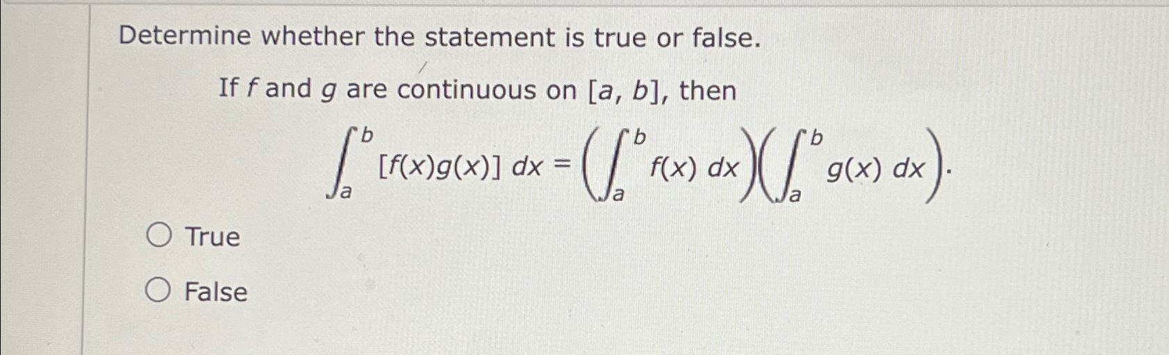 Solved Determine whether the statement is true or false.If f | Chegg.com