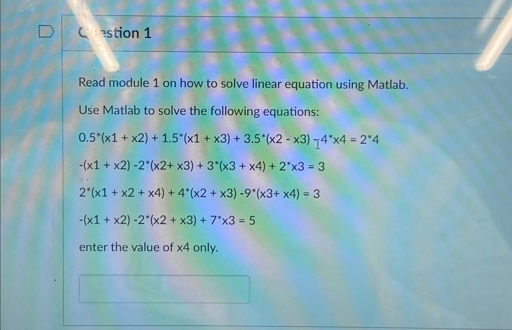 C. ?stion 1Read module 1 ﻿on how to solve linear | Chegg.com