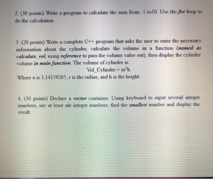 Solved 5 to 10. Use the for loop to 2. (30 points) Write a | Chegg.com