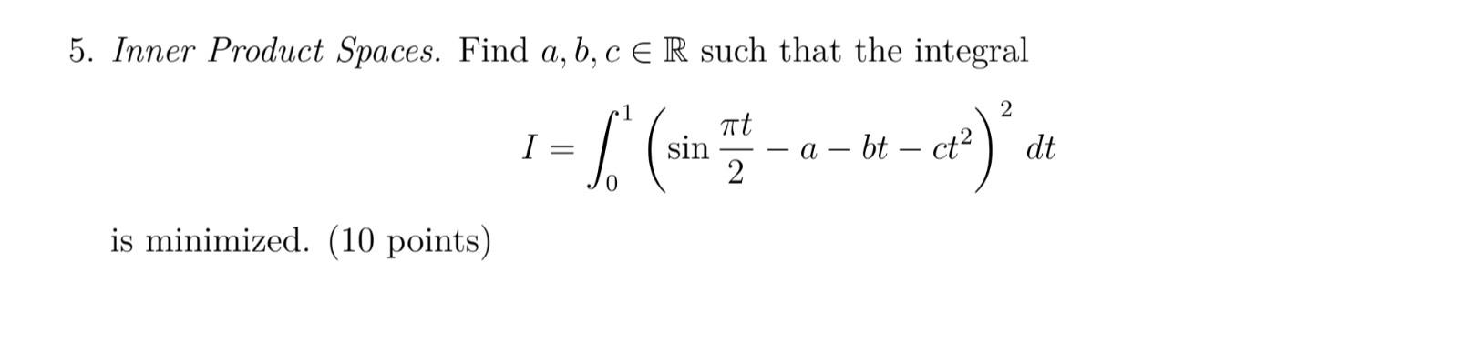 Solved How to solve [5_2018]Inner Product Spaces. Find | Chegg.com