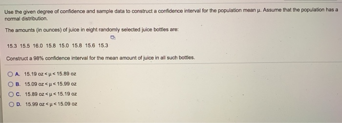 Solved Use the given degree of confidence and sample data to | Chegg.com