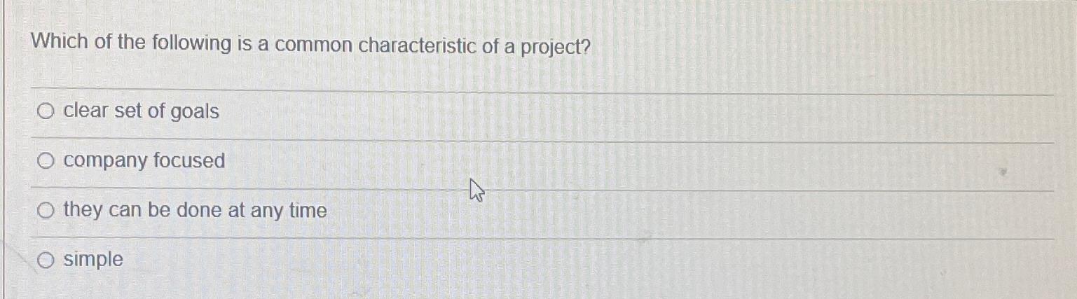 Solved Which of the following is a common characteristic of | Chegg.com
