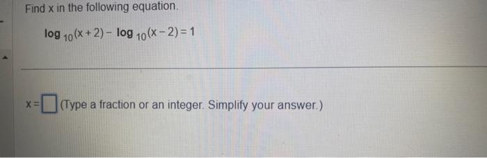 Solved Find X In The Following Equation. | Chegg.com