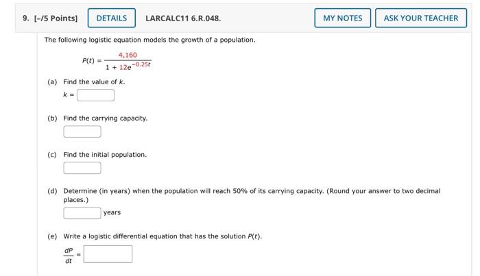 Solved The Following Logistic Equation Models The Growth Of | Chegg.com