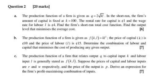Solved a. The production function of a firm is given as | Chegg.com