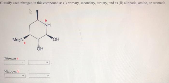 Solved Classify each nitrogen in this compound as (i) | Chegg.com