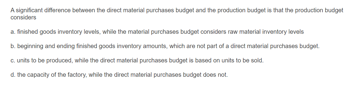 Solved A significant difference between the direct material | Chegg.com