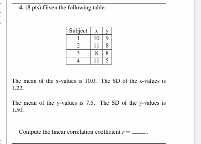 Solved 4 8 Pts Given The Following Table Subject X Y 10 Chegg Com