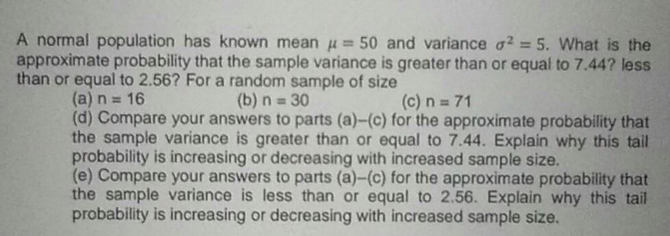 Solved A normal population has known mean u = 50 and | Chegg.com