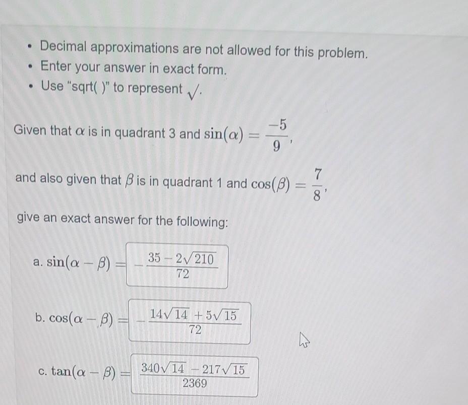 Solved - Decimal approximations are not allowed for this | Chegg.com