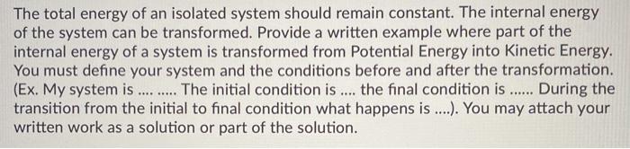 Solved The total energy of an isolated system should remain | Chegg.com