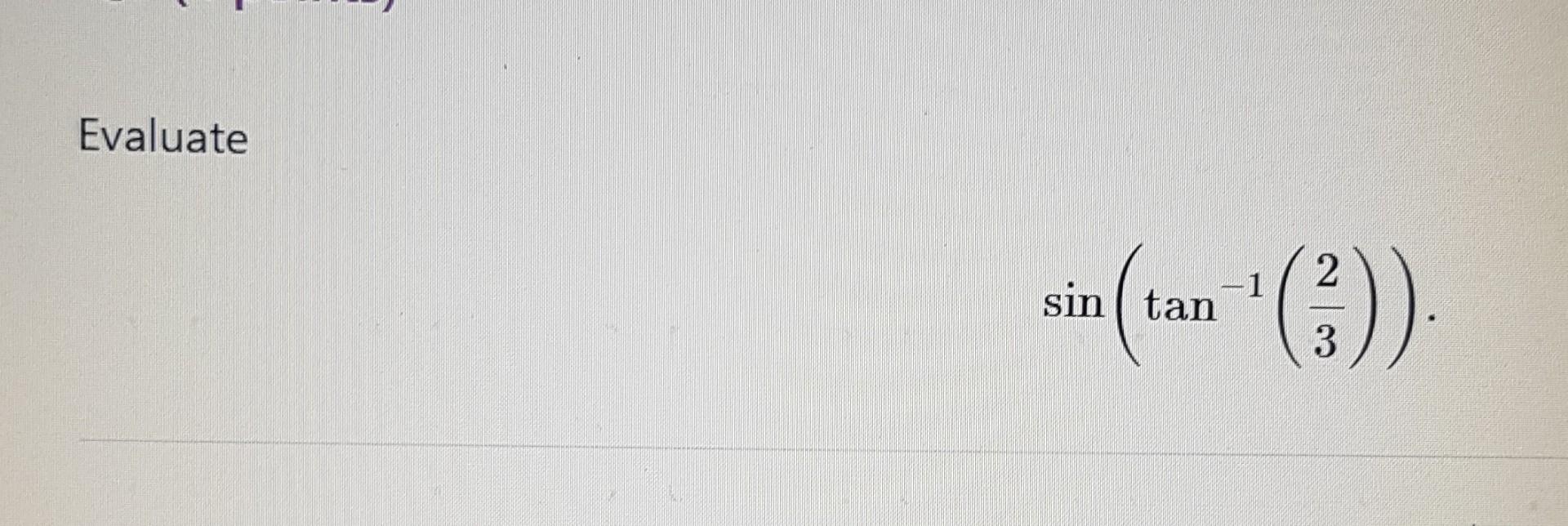 solved-evaluate-2-sin-tan-1-3-chegg