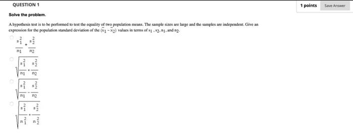 Solved 1 points Save Answer QUESTION 1 Solve the problem. A | Chegg.com