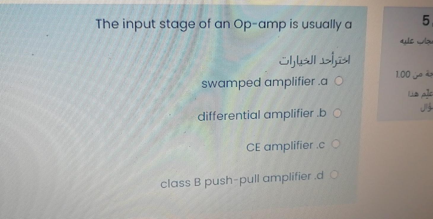 Solved احترام به The Input Stage Of An Op-amp Is Usually A 5 | Chegg.com