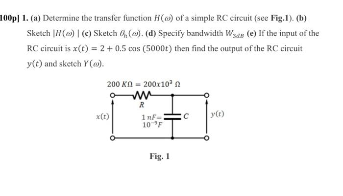 Solved 1. (a) Determine the transfer function H(ω) of a | Chegg.com