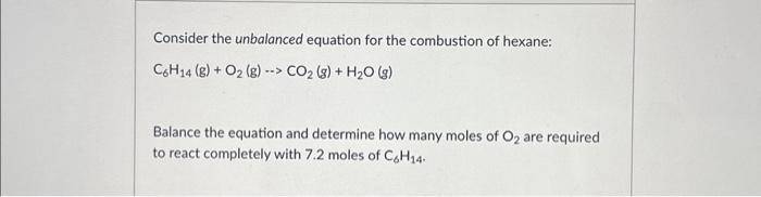 Solved Consider The Unbalanced Equation For The Combustion Chegg Com