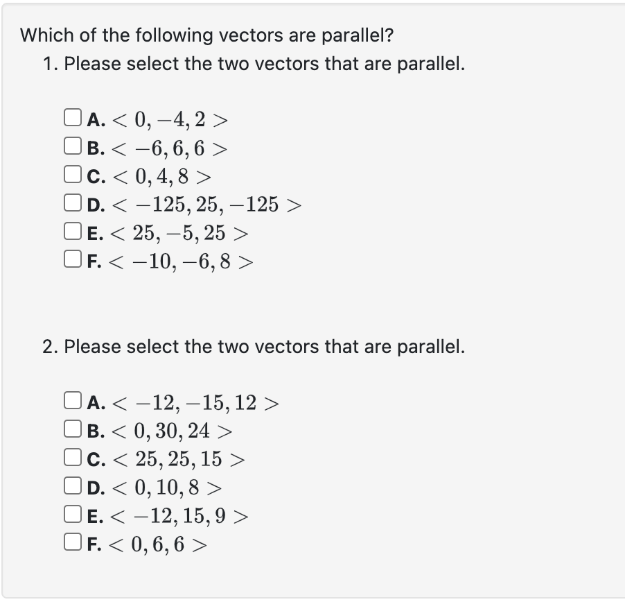 Parallel Vector Questions Solved Which of the following vectors are parallel?Please | Chegg.com