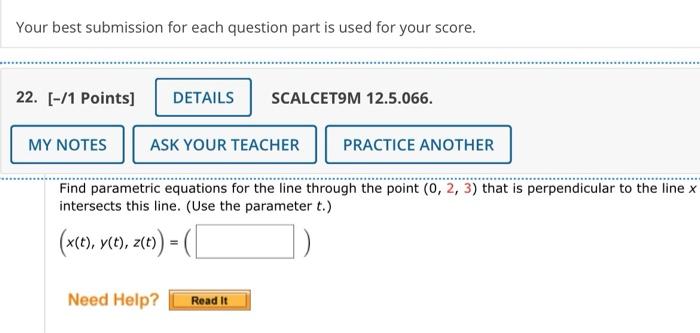 Solved Your best submission for each question part is used | Chegg.com