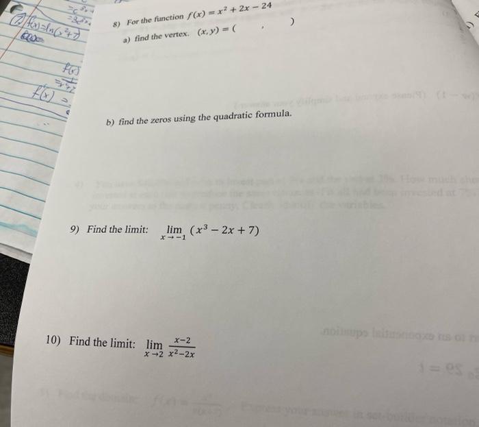 Solved Alfonaln64) ) 8) For the function f(x) = x2 + 2x - 24 | Chegg.com