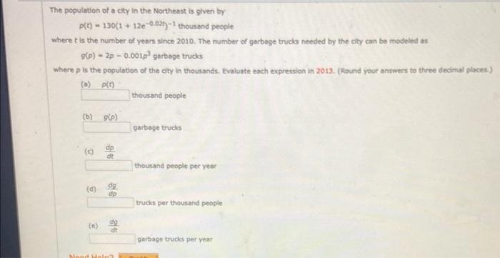 Solved The population of a city in the Northeast is given by | Chegg.com