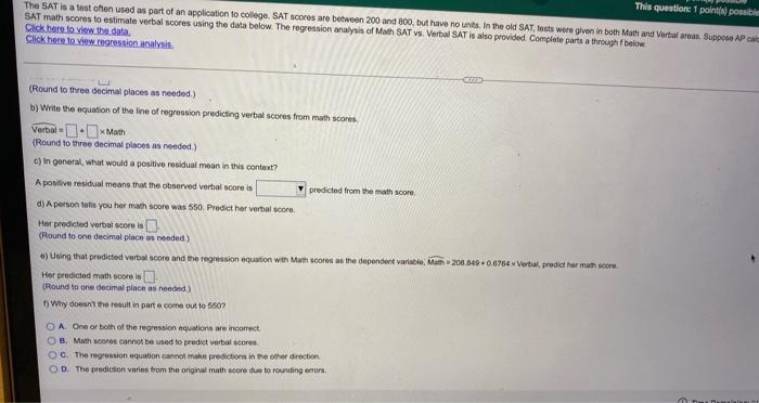 The SAT is a test often used as part of an | Chegg.com