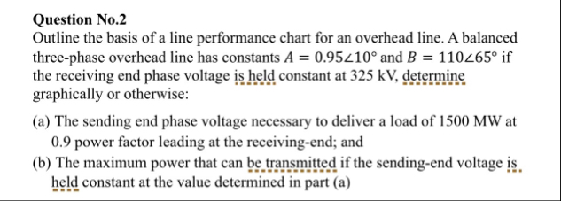Solved Question No. 2Outline the basis of a line performance | Chegg.com