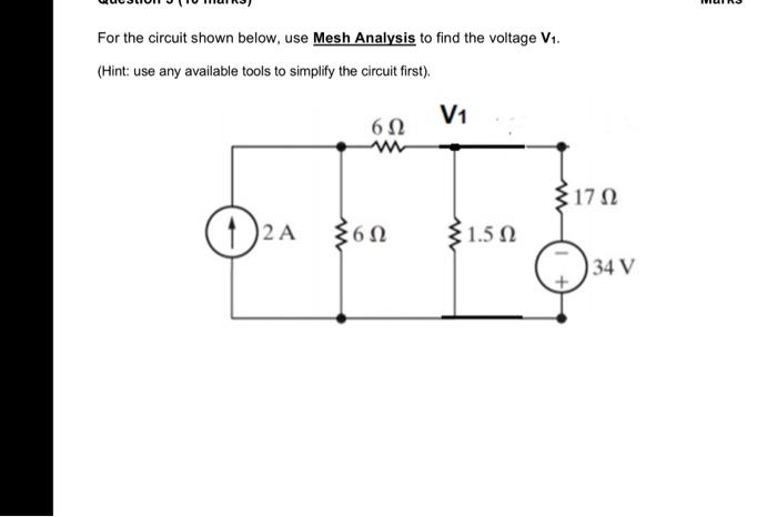 Solved For The Circuit Shown Below, Use Mesh Analysis To | Chegg.com