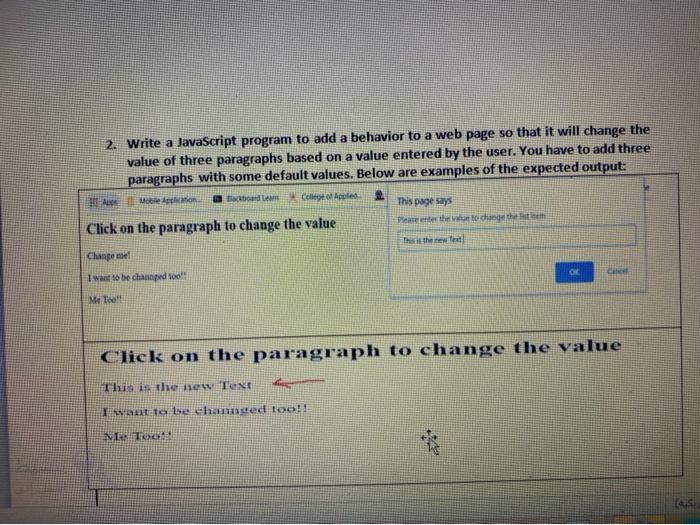 Solved 2. Write a JavaScript program to add a behavior to a | Chegg.com