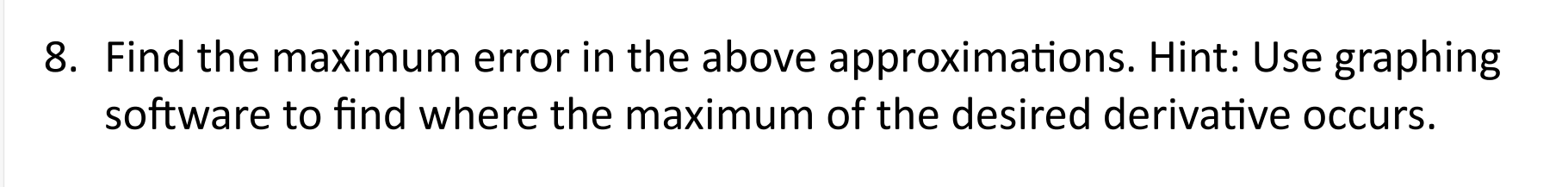 Maximum Error In Math Find the maximum error in the above approximations. | Chegg.com